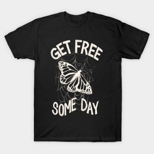 Get Free, Some Day T-Shirt